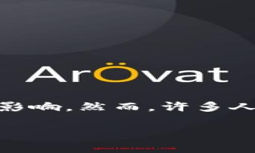 区块链商业落地方法：开启全新商业模式的钥匙

在当今快速发展的科技环境中，区块链技术正逐渐走入人们的视野。作为一种革命性的技术，区块链不仅改变了人们的支付方式，更在多个领域产生了深远的影响。然而，许多人对区块链的理解仍停留在一个模糊的概念层面，不知道如何将这一高大上的技术真正落地应用到各类商业场景中。那么，区块链商业落地方法到底是什么呢？

区块链技术商业落地的有效策略