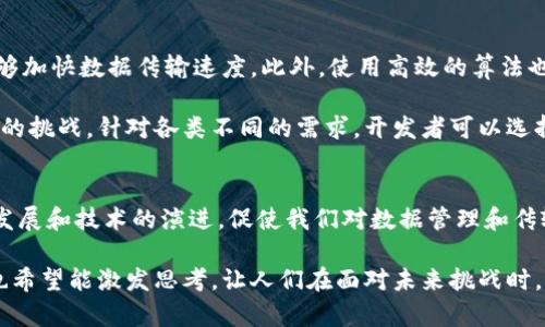 区块链排线码（Blockchain Line Code）并不是一个广泛使用的术语，可能由特定的组织或项目创造而来。但在我们分析这个词的构成时，我们可以从区块链（Blockchain）和排线码（Line Code）两个部分入手，试图理解其可能的含义。

什么是区块链？
首先，我们需要清楚“区块链”这个概念。区块链是一种分布式的数据库技术，允许数据在网络中的多个节点之间以安全和透明的方式进行存储和传输。每个数据块都通过加密方式链接到前一个数据块，形成一个难以篡改的链条。其透明性和去中心化特性使得区块链在金融、供应链管理、医疗等多个领域得到广泛应用。

什么是排线码？
接下来，排线码通常是指在信号传输中使用的一种编码方式。这种编码方式的目的主要是为了确保传输时信号的完整性和稳定性。在区块链的背景下，如果涉及到“排线码”，那么很可能是在讨论如何通过特定的编码方式来区块链上数据的存储和传输效率。

区块链排线码的潜在含义
结合这两个概念，区块链排线码可能是指在区块链系统内，使用某种特定的编码方式来数据的排布、存储及其在网络上的传输。这种编码可能涉及如何将信息以最佳的方式组织，以提高效率并减少资源消耗。

区块链排线码的应用场景
如果区块链排线码是一个实际被应用的概念，那么我们可以想象几个应用场景：
ul
    listrong数据传输效率：/strong在区块链网络中，数据的快速传输是至关重要的。通过使用高效的排线码，可以加快数据的处理速度，减少延迟，从而提升用户体验。/li
    listrong区块存储：/strong在每一个区块中，数据是以特定格式存储的。运用适当的排线码，有助于在存储时减少不必要的数据冗余，提高存储空间的利用率。/li
    listrong网络安全性：/strong编码方式不仅仅是传输效率的考量，也涉及到数据的安全性。在传输过程中，一旦能够提前识别和规避潜在的安全漏洞，便可以有效地保护网络的安全。/li
/ul

相关问题
在深入理解区块链排线码时，我们不妨提出以下两个问题：
ul
    li1. 区块链技术目前在各个行业的实际应用情况如何？/li
    li2. 如何能通过编码来提升区块链的性能？/li
/ul

问题一：区块链技术在各个行业的实际应用
区块链技术已经开始渗透到越来越多的行业，展现出巨大的潜力。以下是几个典型应用领域：
ul
    listrong金融行业：/strong区块链技术最初是为比特币而开发的，随着时间的发展，金融行业也积极探索其在支付处理、投资及资产管理中的应用。很多银行开始使用区块链技术进行跨境支付，以降低交易成本与时间。/li
    listrong供应链管理：/strong通过区块链，所有参与者的交易信息可以被记录并即时更新。这样可以大大增强透明度，减少欺诈和错误，提高整个供应链的效率。/li
    listrong医疗健康：/strong区块链可以有效地管理和存储患者信息。这种方式不仅能确保数据的安全性，而且患者能够对谁能访问其医疗记录进行控制。此外，它也可以帮助跟踪药物的生产和分发，确保药品的安全。/li
    listrong教育认证：/strong越来越多的学术机构开始运用区块链来验证学历与证书。这种方式不仅提高了认证的透明性，还减少了伪造证书的现象。/li
/ul

问题二：如何通过编码提高区块链的性能
提升区块链的性能，编码不是唯一的方法，但确实是一个重要的环节。首先，数据压缩是一个很好的方法，它不仅可以节省存储空间，还能够加快数据传输速度。此外，使用高效的算法也是提升性能的关键。例如，一些区块链项目采用了不同的共识机制来其性能，从而实现更快的交易确认速度。

此外，随着区块链技术的发展，还出现了一些新的解决方案，如侧链和分片技术。这些技术旨在解决传统区块链在扩展性和效率方面面临的挑战。针对各类不同的需求，开发者可以选择最适合的编码和策略。

总结
虽然区块链排线码暂时并不是一个广为人知的概念，但通过对区块链和排线码的分析，我们可以窥见它可能代表的方向。区块链的不断发展和技术的演进，促使我们对数据管理和传输效率提出更高的要求，如何在这个过程中，使用先进的编码方式，将是未来不可或缺的一部分。

在这个快速变化的技术世界中，持续学习和适应新概念、新技术，将会是每个人，尤其是从事技术行业人士必须掌握的能力。以上的探讨也希望能激发思考，让人们在面对未来挑战时，能够更好地去迎接和解决。