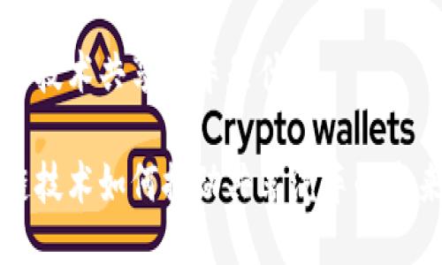 区块链技术共享汽车是什么

区块链技术如何推动共享汽车的未来发展